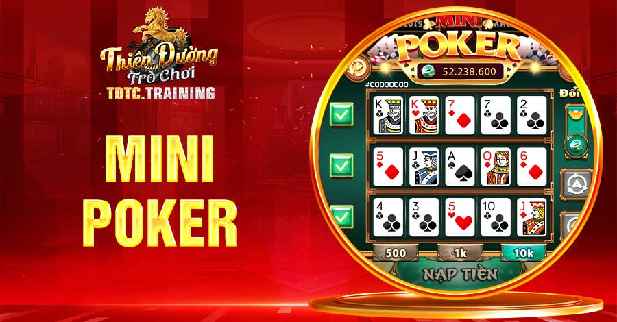 Nổ hũ mini Poker